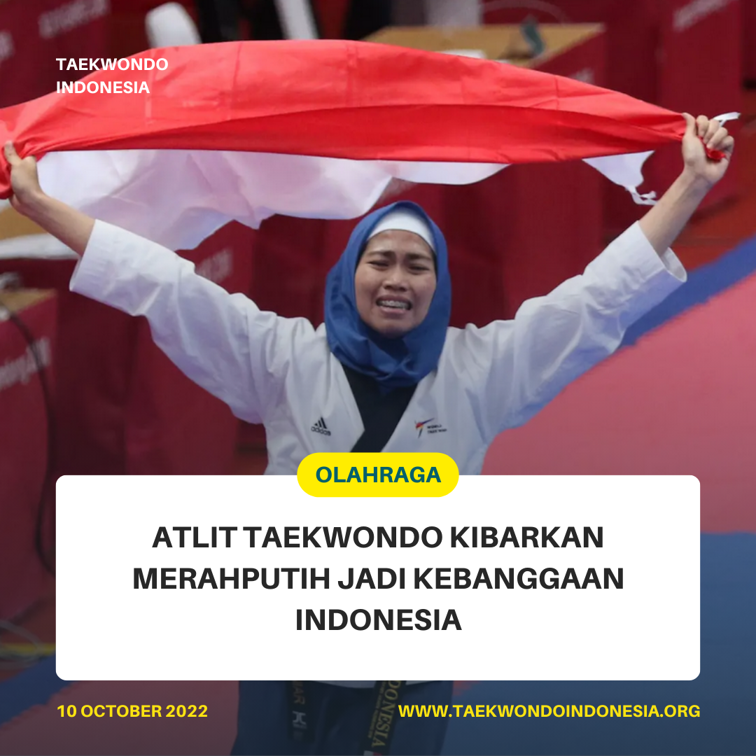 ATLIT TAEKWONDO KIBARKAN MERAH PUTIH JADI KEBANGGAAN INDONESIA  Taekwondo Indonesia Dojang tamanmadiun